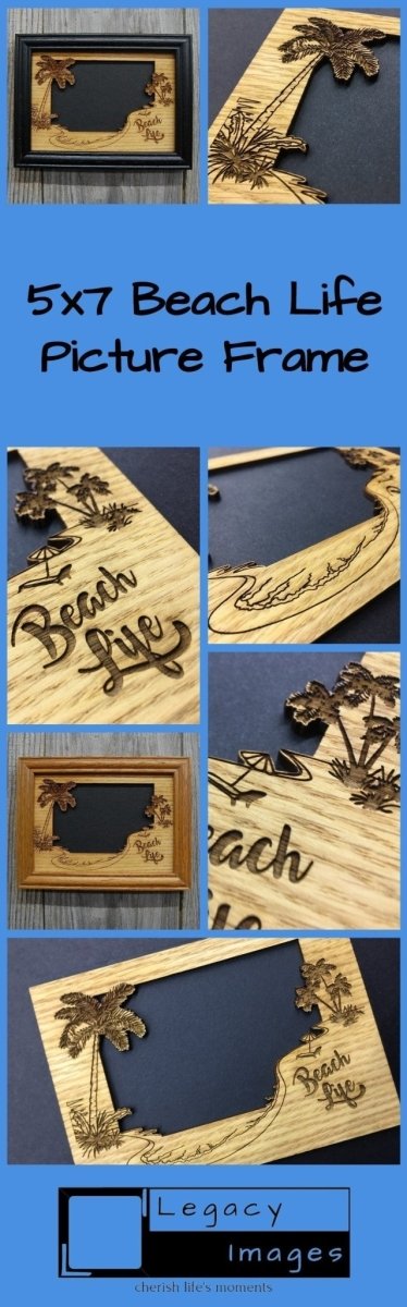 Beach Life Picture Frame - Legacy Images - Picture Frames - 5x7 picture frame beach hobbies laser engraved