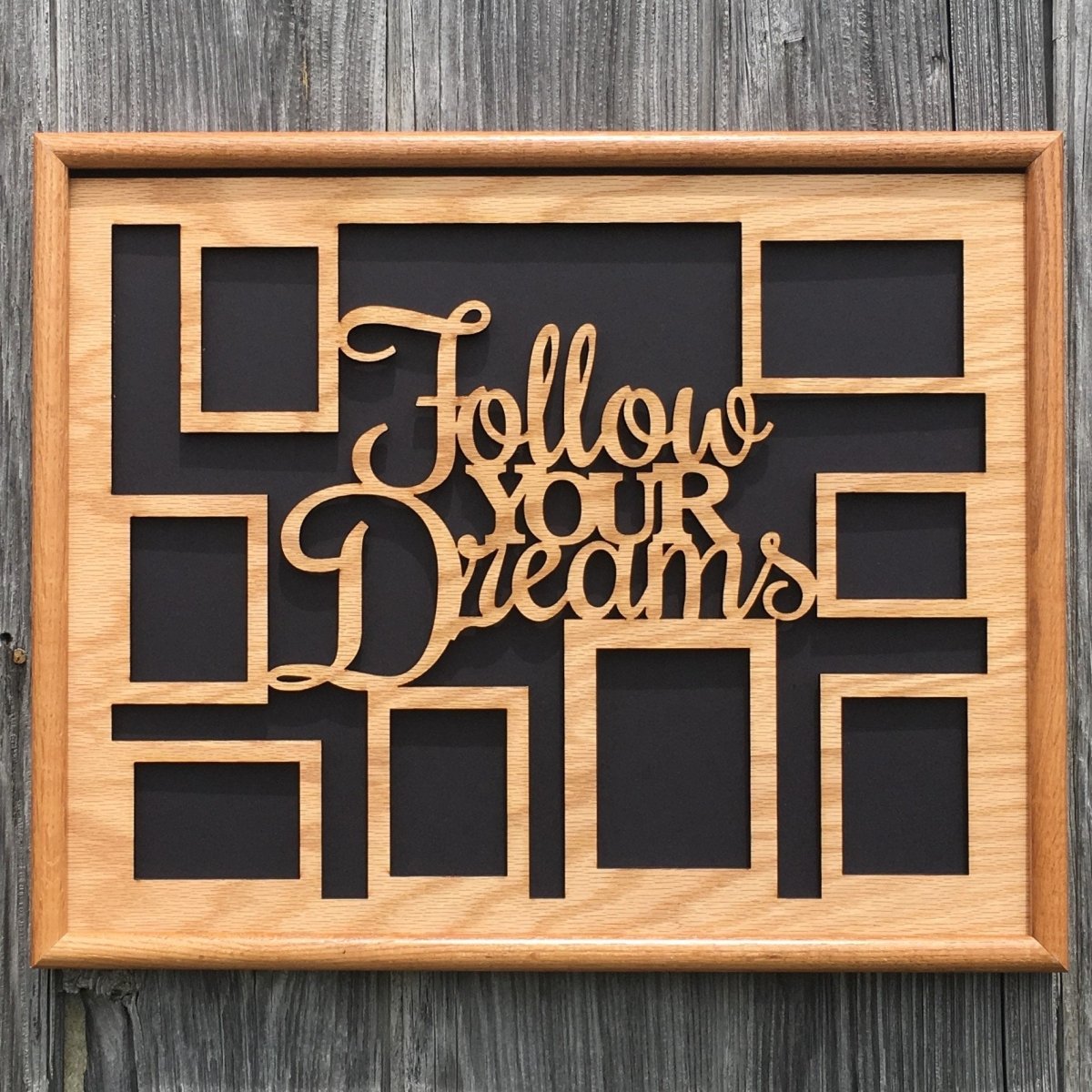 Follow Your Dreams Collage Picture Frame 16"x20" - Legacy Images - Picture Frames - 16x20 picture frame collage frame follow your dreams laser engraved