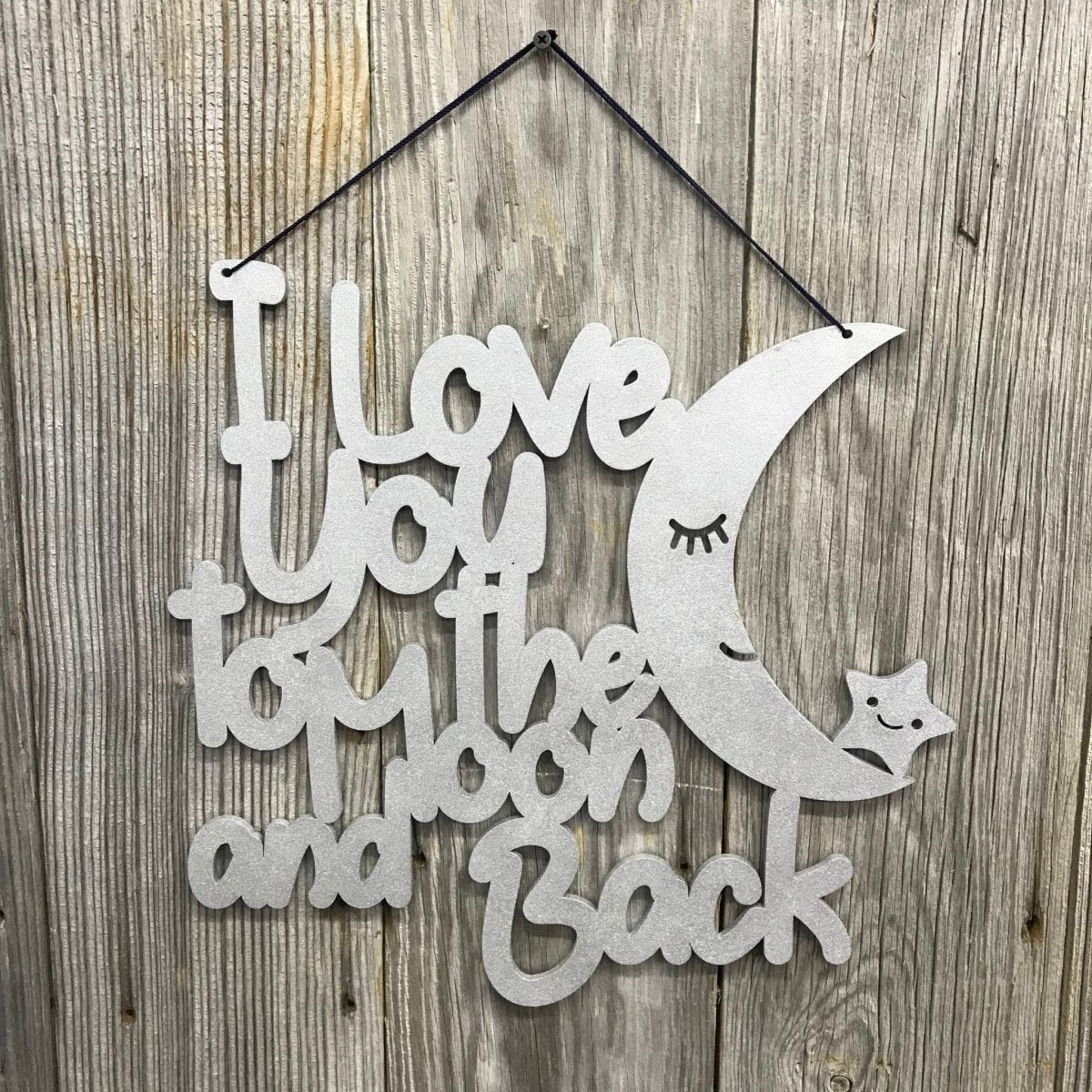 I Love You to the Moon and Back Sign - Legacy Images - Novelty Signs - cord do what you love sign laser engraved