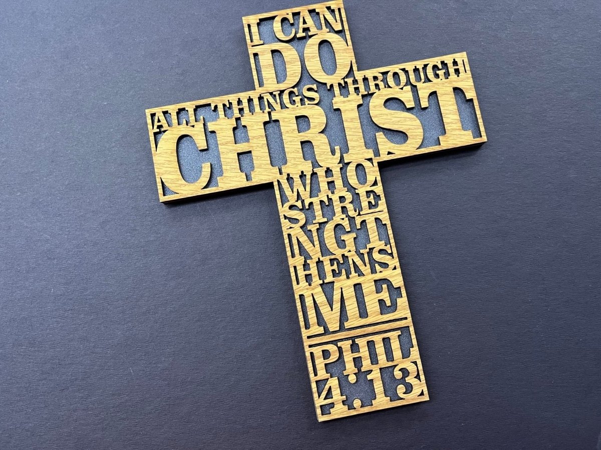 Philippians 4:13 I Can Do All Things Cross - Legacy Images - Novelty Signs - cross religious sign laser engraved