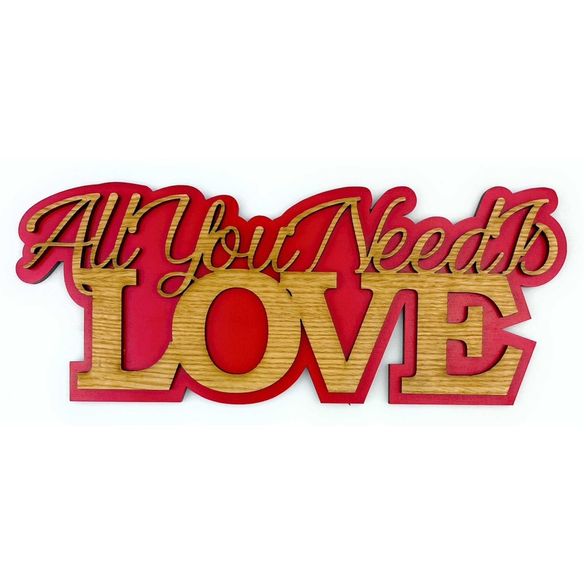 All You Need is Love Sign - Legacy Images - Signs - family holiday sign laser engraved
