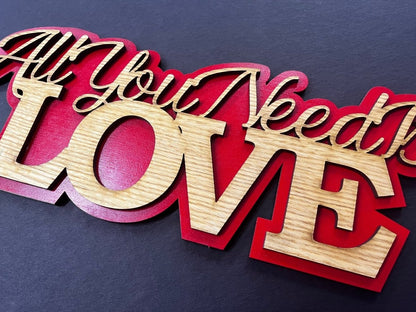 All You Need is Love Sign - Legacy Images - Signs - family holiday sign laser engraved