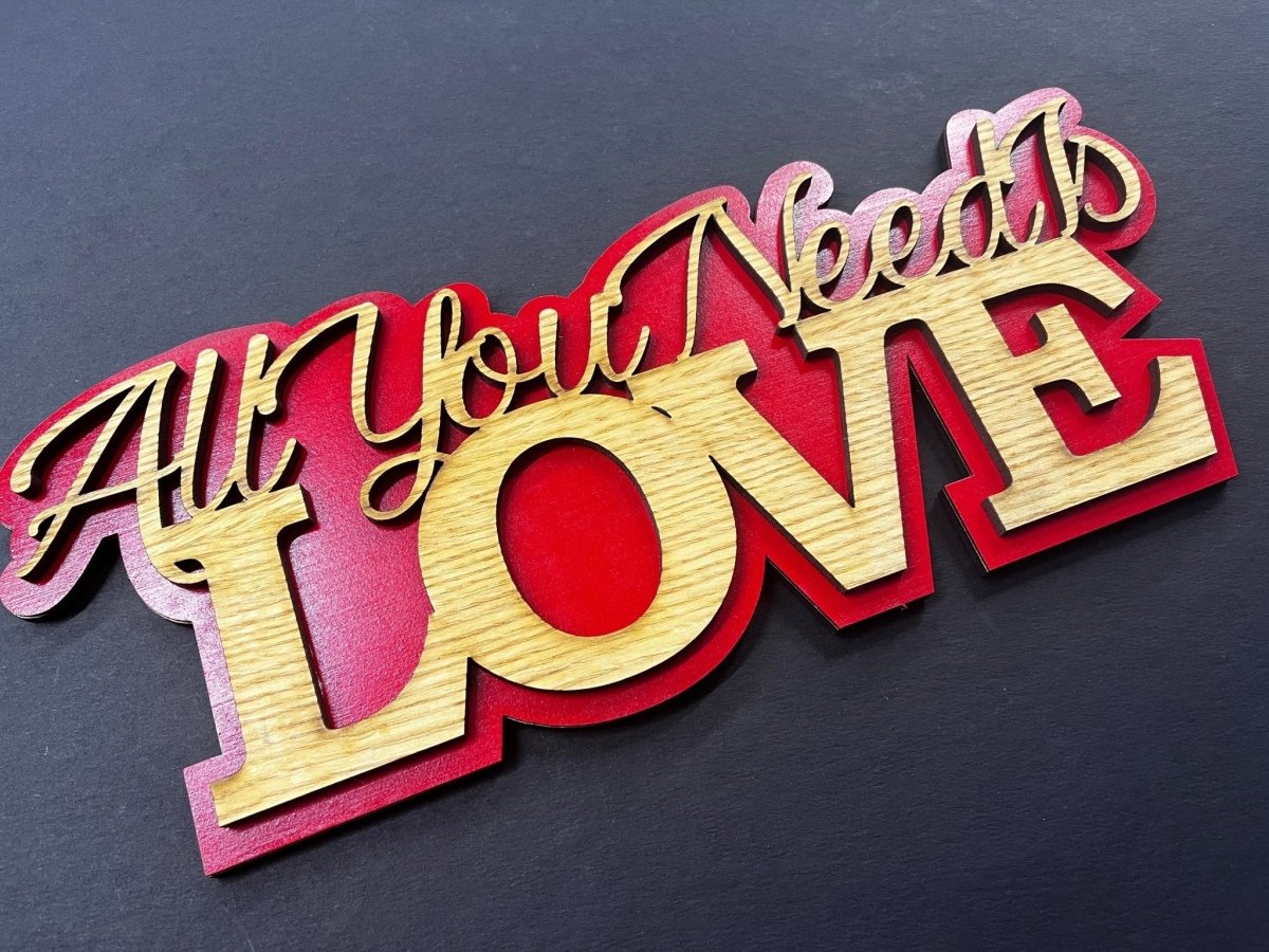All You Need is Love Sign - Legacy Images - Signs - family holiday sign laser engraved