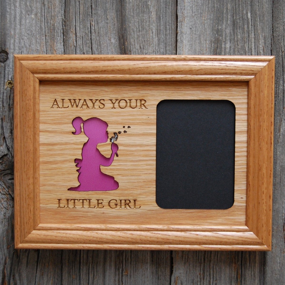 Always Your Little Girl Picture Frame - 5x7 Frame Hold 3x4 Photo - Legacy Images - Picture Frames - 5x7 picture frame family father's day gift laser engraved