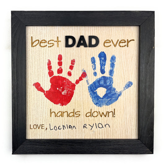 Best Dad Ever Hands Down Sign - Best Dad Ever Hands Down Sign - Legacy Images - Decor - Legacy Images - Decor