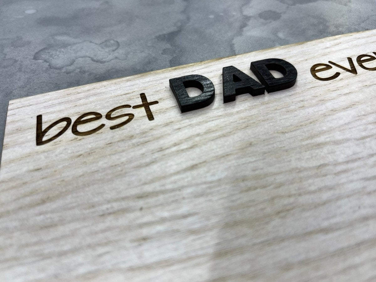 Best Dad Ever Sign - Legacy Images - family father's day gift laser engraved