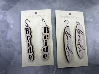 Bridal jewelry for wedding shower, bachelorette party or engagement. Whitewash wood with black foil cursive and block letter Bride - bride dangle earrings Earrings laser engraved