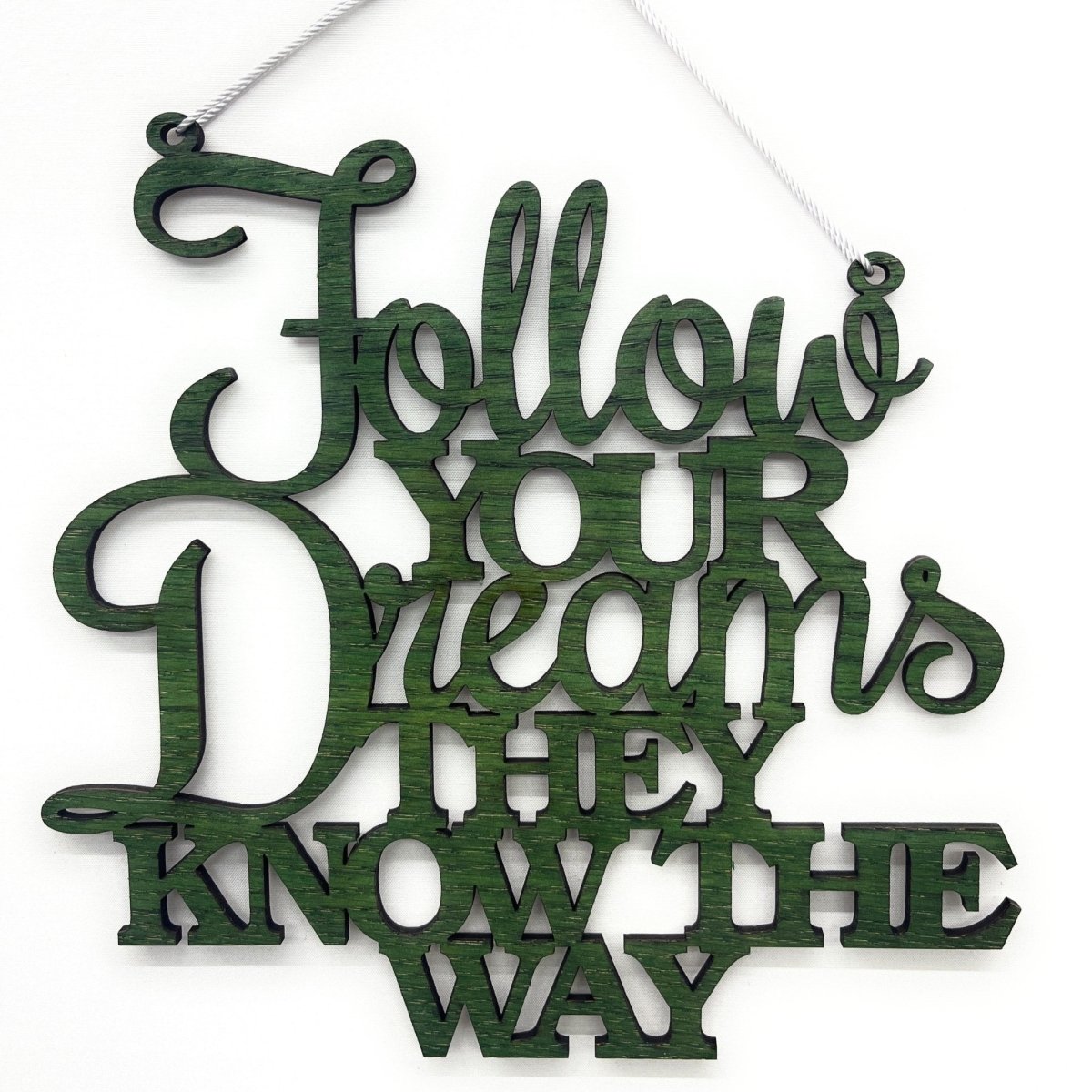 Follow Your Dreams Sign Wall Decor - Legacy Images - Novelty Signs - cord follow your dreams sign laser engraved