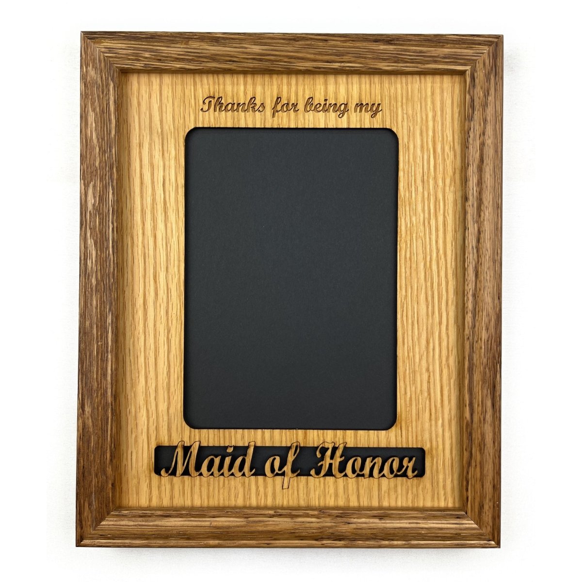 Maid of Honor or Bridesmaid Picture Frame - Legacy Images - Picture Frames - 5x7 picture frame bridesmaid maid of honor laser engraved