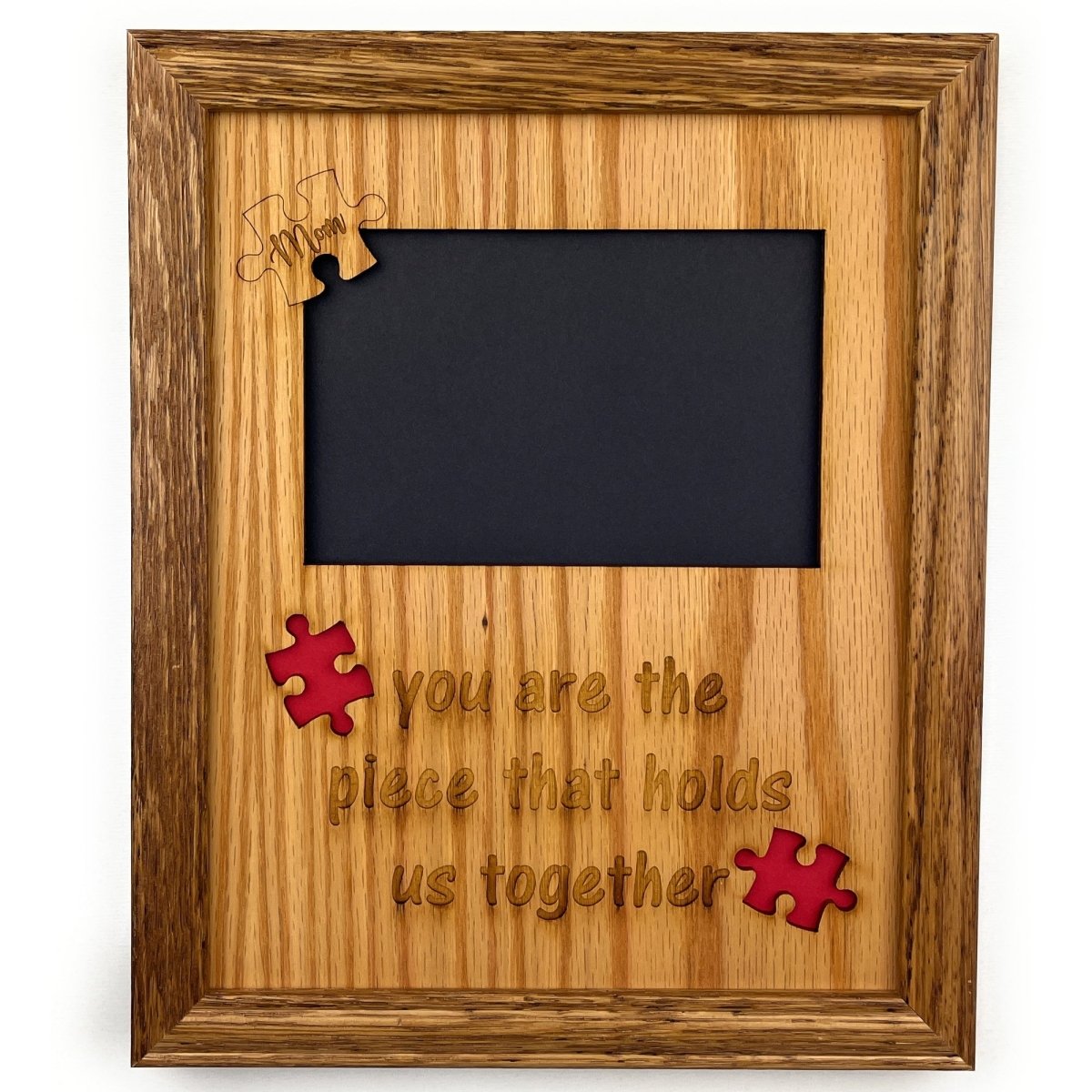 Mom Piece that Holds Us Together Picture Frame - Legacy Images - Picture Frames - 5x7 picture frame 8x10 picture frame custom laser engraved