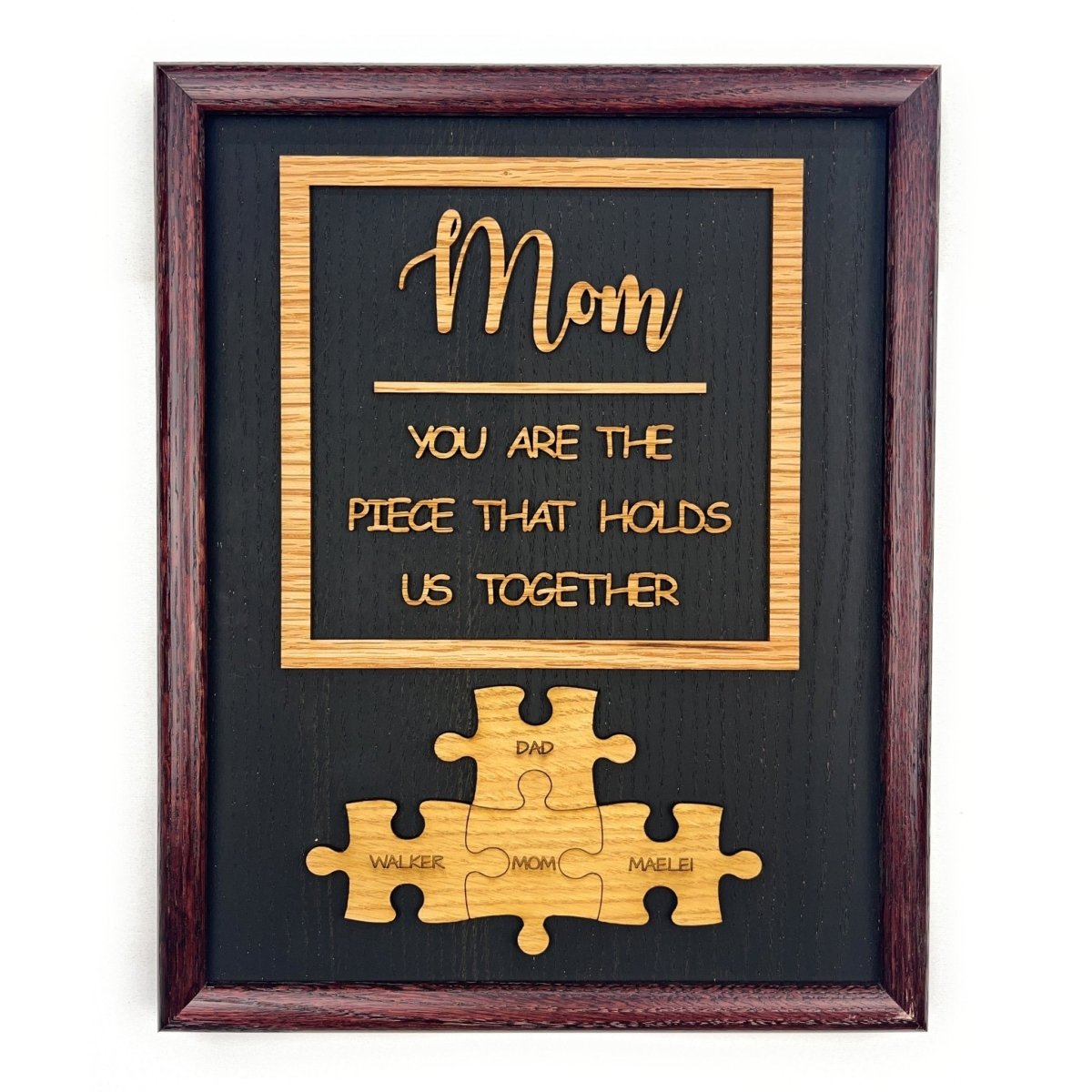 Mom Piece that Holds Us Together Sign - Legacy Images - Novelty Signs - mom mother's day gift laser engraved