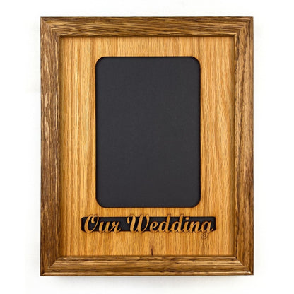 Our Wedding Picture Frame - Legacy Images - Picture Frames - 11x14 Picture Frame 5x7 picture frame 8x10 picture frame laser engraved