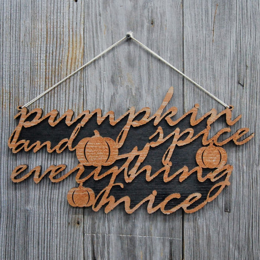Pumpkin Spice and Everything Nice Sign Wall Decor - Legacy Images - Seasonal & Holiday Decorations