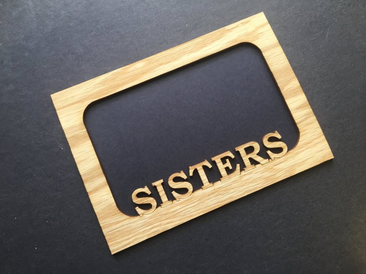 Sisters Picture Frame - 5x7 Frame Hold 4x6 Photo - Legacy Images - Picture Frames - 5x7 picture frame family picture frame laser engraved